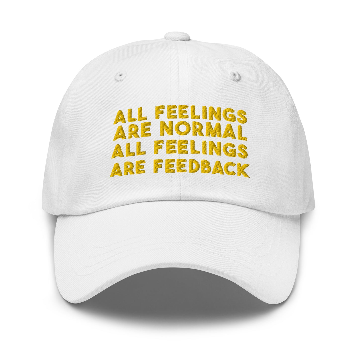 "All Feelings Are Feedback" ADULT Hat